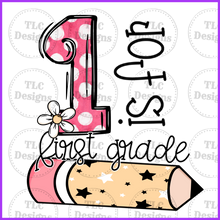 Load image into Gallery viewer, 1 Is For First Grade Full Color Transfers