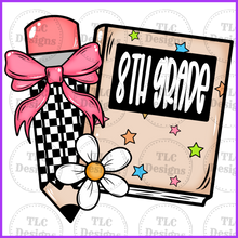 Load image into Gallery viewer, 1St Grade Pencil Daisy- All Grade Available Put In Notes Full Color Transfers