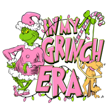 Load image into Gallery viewer, In My Grinch Era Full Color Transfers