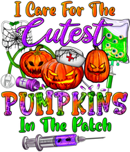 Load image into Gallery viewer, I Care For The Cutest Pumpkins In Patch Full Color Transfers