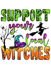 Load image into Gallery viewer, Support Your Local Witches Full Color Transfers