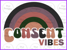 Load image into Gallery viewer, Consent Vibes Full Color Transfers