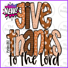 Load image into Gallery viewer, Give Thanks For The Lord Full Color Transfers