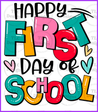 Load image into Gallery viewer, Happy First Day Of School Full Color Transfers