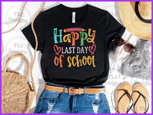 Load image into Gallery viewer, Happy Last Day Full Color Transfers