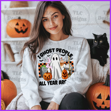 Load image into Gallery viewer, I Ghost People All Year Around Full Color Transfers