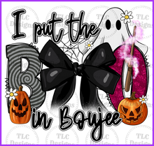 Load image into Gallery viewer, I Put The Boo In Boujee Full Color Transfers