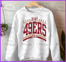 Load image into Gallery viewer, In My 49Ers Era Full Color Transfers