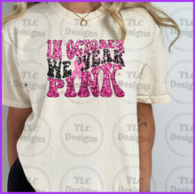Load image into Gallery viewer, In October We Wear Pink Faux Sequins Full Color Transfers
