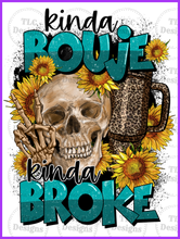 Load image into Gallery viewer, Kinda Boujee Kind Broke Full Color Transfers