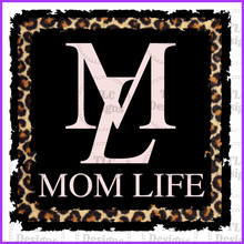 Load image into Gallery viewer, Mom Life Full Color Transfers