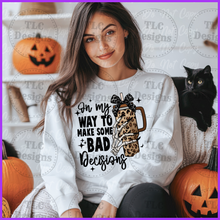 Load image into Gallery viewer, On My Way To Make Some Bad Decisions Full Color Transfers