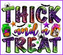 Load image into Gallery viewer, Thick And A Treat Full Color Transfers