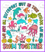 Load image into Gallery viewer, We All Swim Together With Free Pocket Full Color Transfers