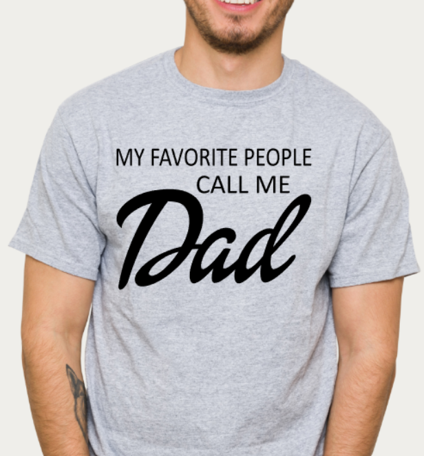 Favorite people call me Dad