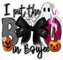 Load image into Gallery viewer, I Put The Boo In Boujee Full Color Transfers
