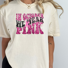 Load image into Gallery viewer, In October We Wear Pink Faux Sequins Full Color Transfers
