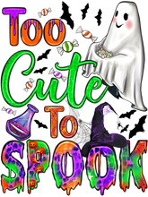 Load image into Gallery viewer, Too Cute To Spook Full Color Transfers
