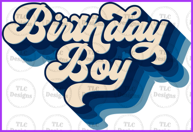 Birthday Boy- Blue Full Color Transfers