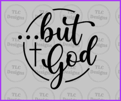 ...But God Full Color Transfers