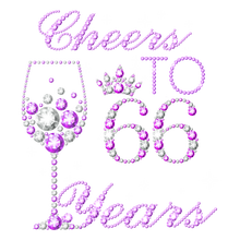 Load image into Gallery viewer, Cheers To 66 Years Full Color Transfers
