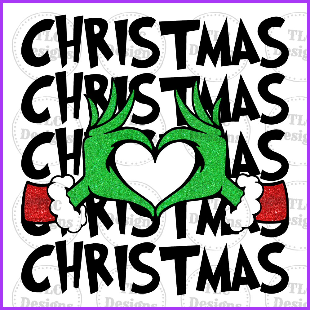 Christmas Stacked With Grinch Hands Full Color Transfers