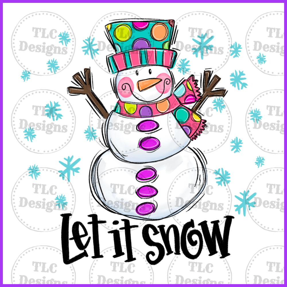 Colorful Snowman Let It Snow Full Color Transfers