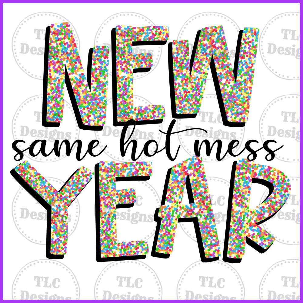 Confetti New Year Same Mess Full Color Transfers