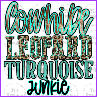 Cowhide Turquoise Junkie Full Color Transfers