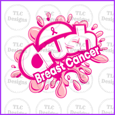 Crush Breast Cancer Full Color Transfers