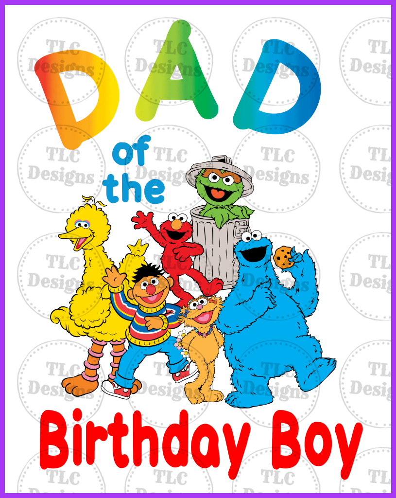 Dad Of Birthday Boy Ss Full Color Transfers