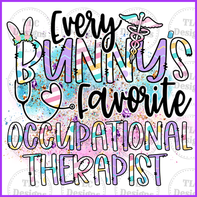 Every Bunnys Favorite Occupational Therapist Full Color Transfers
