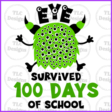 Eye Survived 100 Days Full Color Transfers