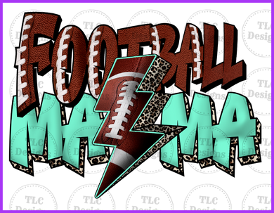 Football Mama With Teal Lightening Bolt Full Color Transfers