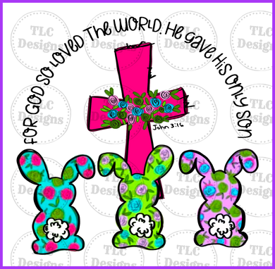 For God So Loved The World Full Color Transfers