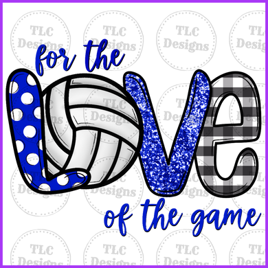 For The Love Of Game Volleyball- Can Change Colors Full Color Transfers