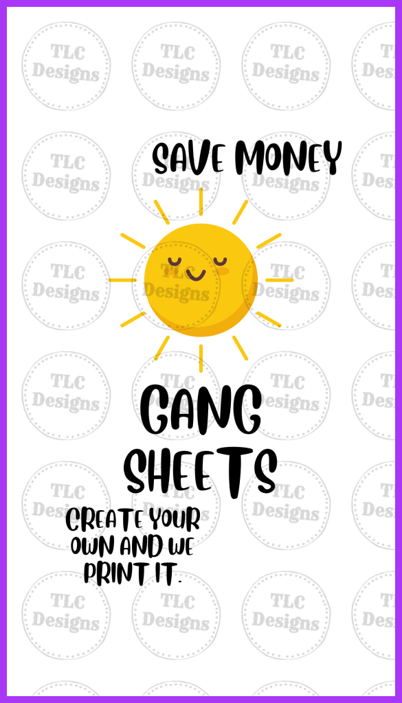 Gang Sheets- Custom Full Color Transfers