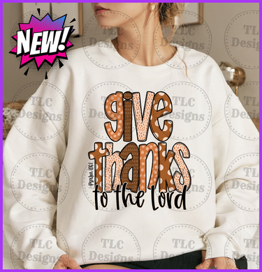 Give Thanks For The Lord Full Color Transfers
