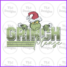 Load image into Gallery viewer, Grinch Please 2 Full Color Transfers
