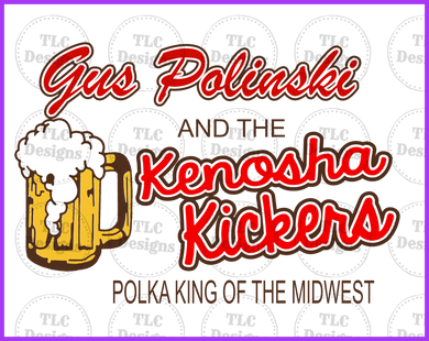 Gus Polinski Polka King Full Color Transfers