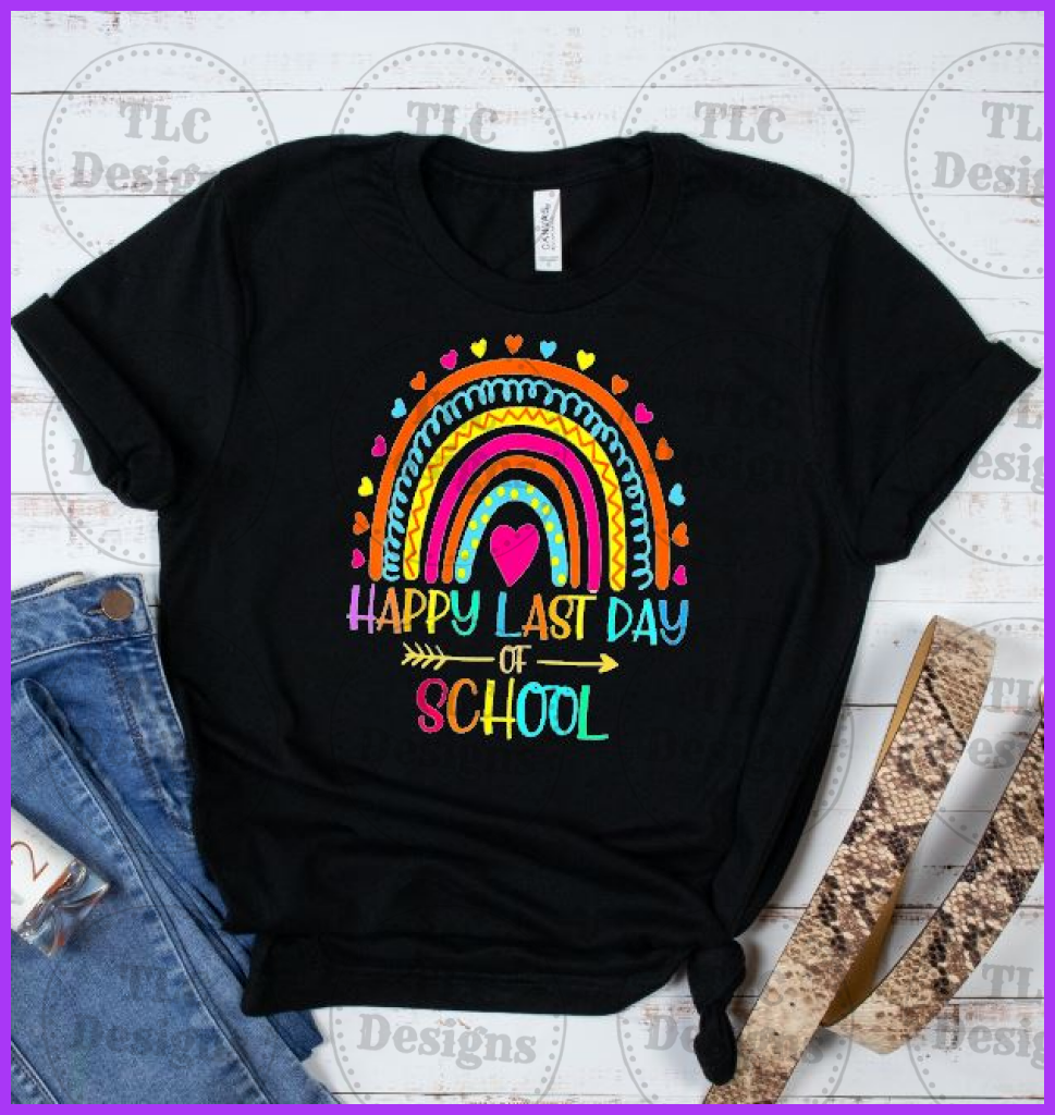 Happy Last Day Of School - Colorful Full Color Transfers