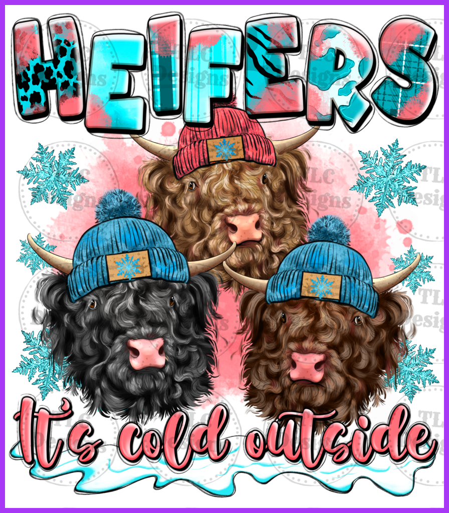 Heifers Its Cold Outside Full Color Transfers