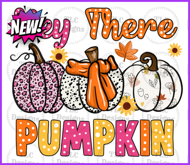Hey There Pumpkin Full Color Transfers