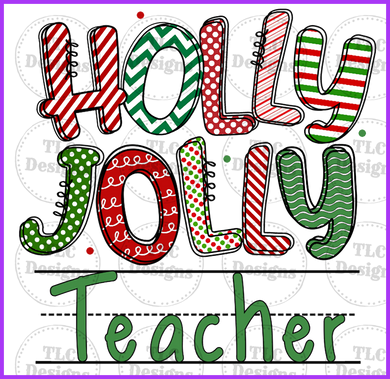 Holly Jolly Teacher Full Color Transfers