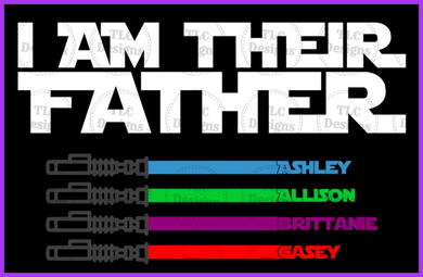 I Am Their Father Full Color Transfers