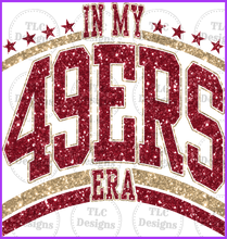 Load image into Gallery viewer, In My 49Ers Era Full Color Transfers
