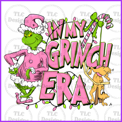 In My Grinch Era Full Color Transfers