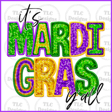 Load image into Gallery viewer, It’s Mardi Gras Yall Faux Bling Full Color Transfers
