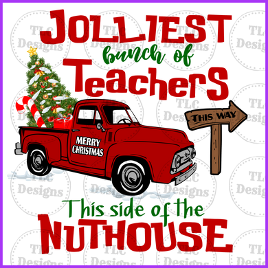 Jolliest Bunch Of Teachers Full Color Transfers