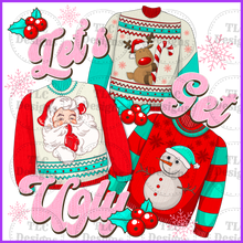 Load image into Gallery viewer, Lets Get Ugly Full Color Transfers
